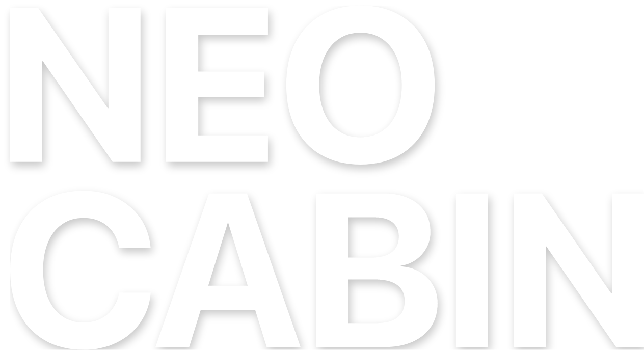 NEO CABIN